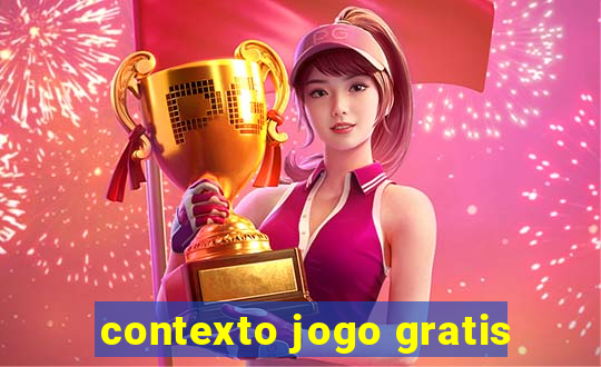 contexto jogo gratis